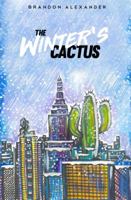 The Winter's Cactus 0692053743 Book Cover