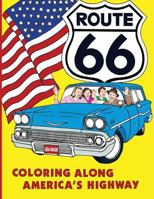 Coloring Along America's Highway 0578187558 Book Cover