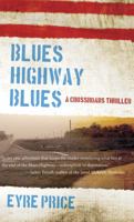 Blues Highway Blues 1612183530 Book Cover