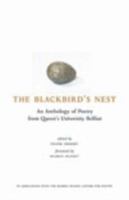 The Blackbird's Nest: An Anthology of Poetry from Queen's University Belfast 0856407968 Book Cover