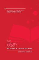 The Graphic Gospel 1949888258 Book Cover