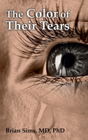 The Color of Their Tears B0F9VQQYHQ Book Cover
