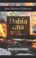 Había una vez… 149536593X Book Cover