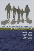 Evaluating and Treating Families: The McMaster Approach 0415951585 Book Cover