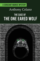 The Case of the One Eared Wolf 1942500742 Book Cover
