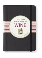 The Little Black Book of Wine: A Simple Guide to the World of Wine 0880885726 Book Cover