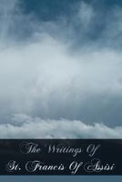 The Writings of St. Francis of Assisi (Hodder Christian Classics) 1494413108 Book Cover