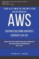 AWS: AWS Certified Solutions Architect Associate SAA-C01 : AWS Certified Solutions Αrchitect Αssociate Practice Test Questions with Complete Explanations and References Set 2 of 6 167062904X Book Cover