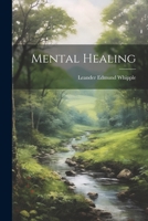 Mental Healing 1022457543 Book Cover