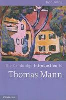 The Cambridge Introduction to Thomas Mann 0521743869 Book Cover