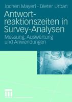 Antwortreaktionszeiten in Survey-Analysen: Messung, Auswertung Und Anwendungen 353116175X Book Cover