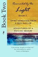 Reconciled by the Light Book Iispirit Messages from a Teen Suicide Adventures of a Psychic Medium 1480270989 Book Cover