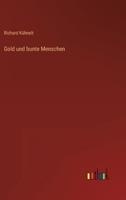 Gold und bunte Menschen 3368281496 Book Cover