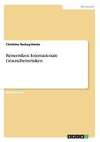 Reiserisiken: Internationale Gesundheitsrisiken 3656166641 Book Cover