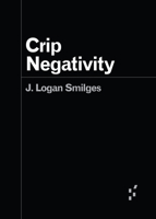 Crip Negativity 1517915589 Book Cover