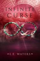 Infinite Curse: Book 6 of the Infinite Series B0GZ7QVSL7 Book Cover