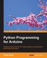 Python Programming for Arduino 1783285931 Book Cover