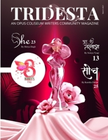 Tridesta: An Opus Coliseum Writers Community Magazine B092PKRG6N Book Cover