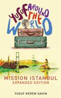 Yusuf Around the World: Mission Istanbul 1948633000 Book Cover