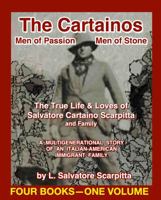 The Cartainos: Men of Passion • Men of Stone: Second Edition: VOLUME ONE (The Cartainos: The Originals) 0999311107 Book Cover