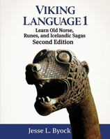 Viking Language 1: Learn Old Norse, Runes, and Icelandic Sagas 1480216445 Book Cover