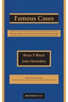 Famous Cases: Nine Trials That Changed the Law 1872870341 Book Cover