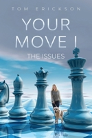 Your Move I: The Issues 1736119060 Book Cover