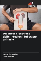 Diagnosi e gestione delle infezioni del tratto urinario 6209099866 Book Cover