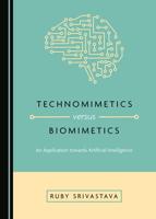 Technomimetics versus Biomimetics 1527549712 Book Cover