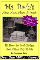 III. How To Fold Clothes And Other Tidy Tidbits 1484907655 Book Cover