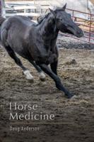 Horse Medicine 0989329666 Book Cover