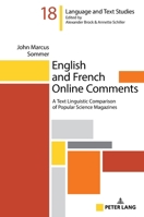 English and French Online Comments: A Text Linguistic Comparison of Popular Science Magazines 3631801475 Book Cover