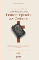 Transformação de Identidade em Cristo: Primeira Epístola aos Coríntios (Portuguese Edition) B0DR91N9W5 Book Cover