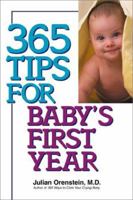 365 Tips For Baby's First Year 1580622968 Book Cover