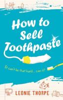 How to Sell Toothpaste 1869509420 Book Cover