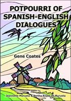 Potpurri of Spanish-English Dialogues 1468133632 Book Cover