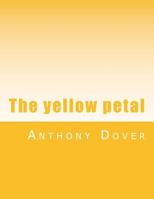 The Yellow Petal 1484830598 Book Cover