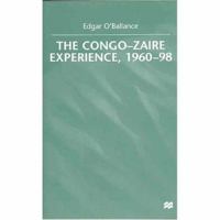 The Congo-Zaire Experience, 1960-98 0333747917 Book Cover