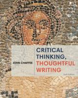 Critical Thinking, Thoughtful Writing: A Rhetoric With Readings 0618783482 Book Cover