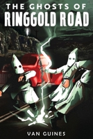 The Ghosts of Ringgold Road B09G9HY1QS Book Cover