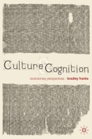 Culture and Cognition: Evolutionary Perspectives 0230008771 Book Cover