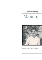 Maman: Toute une vie d'amour 2322084476 Book Cover