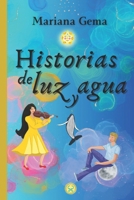 Historias de luz y agua (Cuentos Iluminados) B08GFQJX79 Book Cover