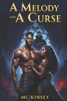 A Melody and A Curse B0GXQCGX3G Book Cover