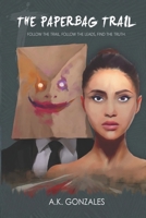 The Paperbag Trail 1530003903 Book Cover