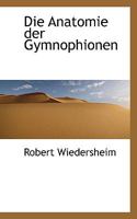 Die Anatomie Der Gymnophionen 1115849204 Book Cover