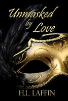 Unmasked by Love B088LGX5MV Book Cover