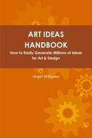 Art Ideas Handbook 1445766752 Book Cover