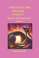 Voices Of The Psalms Volume 2: Renew The Soul Lent Year C B0DTG39L62 Book Cover