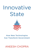 Innovative State: How New Technologies Can Transform Government B06WVG5QWX Book Cover